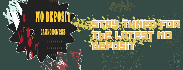 Latest no deposit casino bonus codes